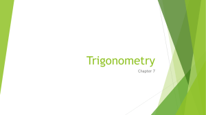 Chapter 7 trigonometry notes