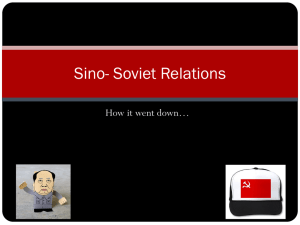 Sino- Soviet Relations