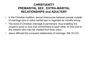 CHRISTIANITY PREMARITAL SEX , EXTRA-MARITAL