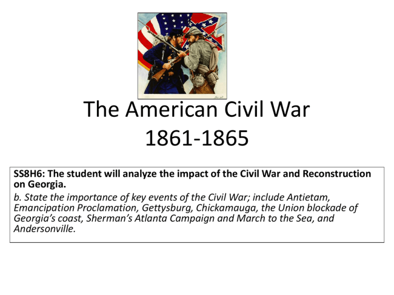 The American Civil War 1861-1865