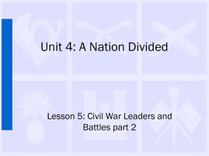 Civil War Leaders and Battles part 2