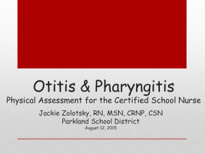 Otitis Media & Pharyngitis Physical Assessment for the Certified