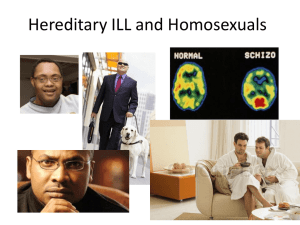 Hereditary ILL and Homosexuals
