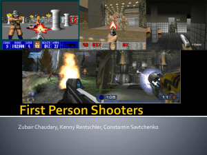 First Person Shooters - Computer Science & Engineering