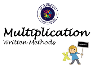 Written Methods -Mulitiplication