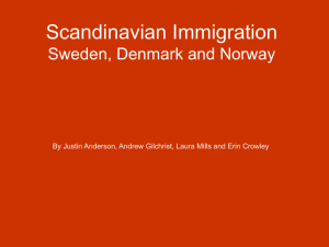 Scandinavian Immigration Sweden, Denmark and Norway