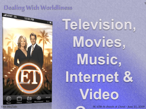 Television, Movies, Music, Internet & Video Games
