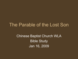 The Parable of the Lost Son - Chinese Baptist Church of West Los