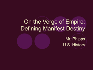 On the Verge of Empire: Defining Manifest Destiny