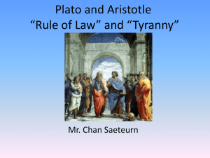 Aristotle and Plato “Rule of Law” and “Tyranny”