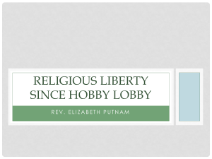 Religious Liberty Since Hobby Lobby - Unitarian Universalist District