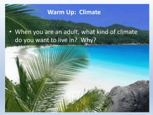WHAT AFFECTS CLIMATE?