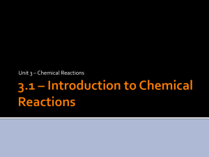 Chem 20 - 3.1 - Introduction to Chemical Reactions