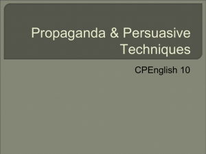 Propaganda & Persuasive Techniques - MissDianaMiller-