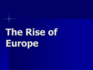 The Rise of Europe - Moore Public Schools