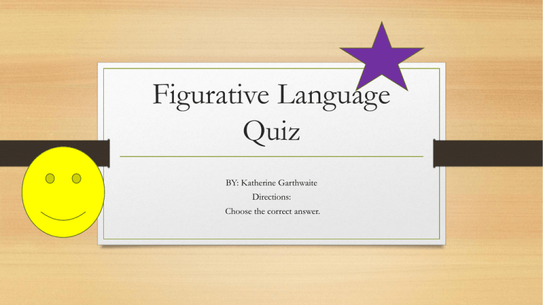 Figurative Language Quiz