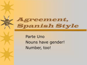 Agreement, Spanish Style