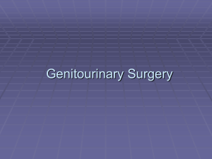 Genitourinary Surgery - JATC Surgical Technology
