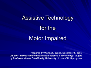 Assistive Technology for the Motor-Impaired