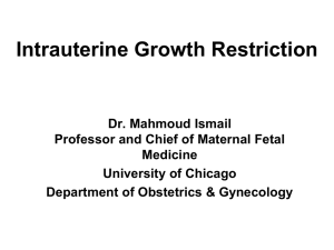 Intrauterine Growth Restriction: Etiologies, Diagnosis, and