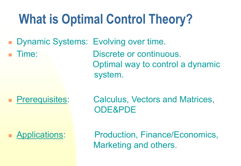 What Is Optimal Control Theory