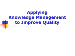 Applying Knowledge Management to Improve Quality