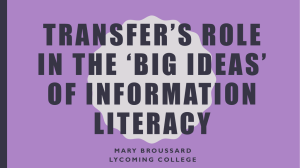 Transfer*s Role in the *Big Ideas* of Information Literacy