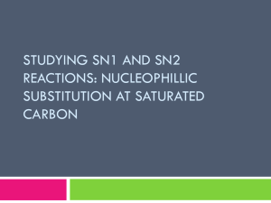 Studying Sn1 and Sn2 reactions