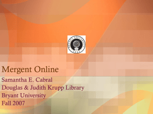 Mergent Online - Douglas and Judith Krupp Library