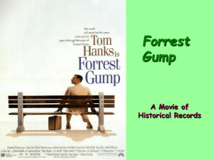 Forrest Gump A Movie of Historical Records Born in California, Tom