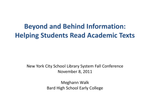 Beyond and Behind Information: Helping Students Read Academic