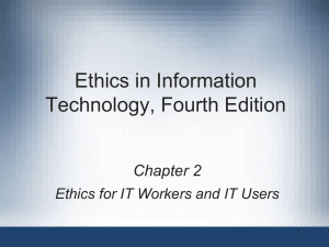 Ethics in Information Technology, Third Edition
