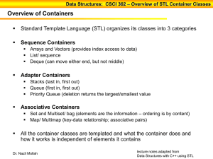 Data Structures: CSCI 362 – Overview of STL Container Classes