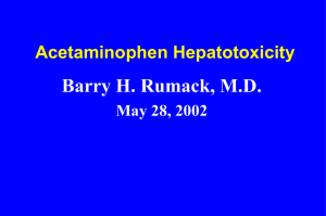Acetaminophen Hepatotoxicity: an example of the metabolic basis of