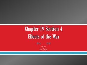 Chapter 19 Section 4 Effects of the War