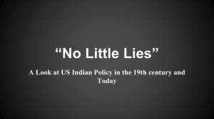 How did US “Indian Policy”
