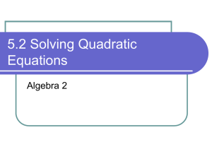 Lesson 5.2 Solving Quadratic Equation