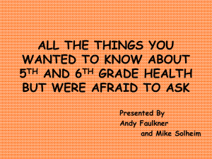 the things you wanted to know about 5th and 6th grade health