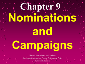 Ch 9 - Nominations & Campaigns