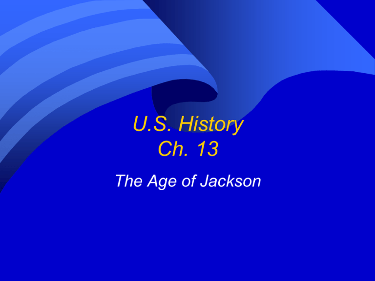 U.S. History Ch. 13 - Biloxi Public Schools