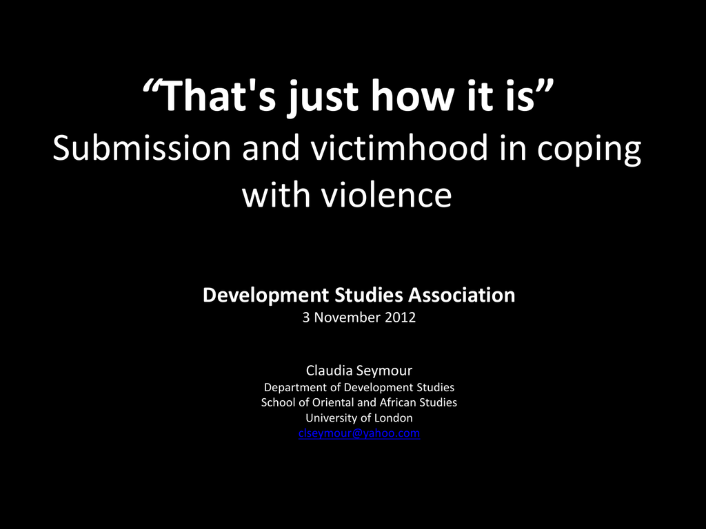 Submission And Victimhood In Coping With Violence