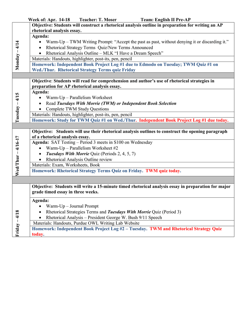 Week of: Apr. 20-20 Teacher: T. Moser Team: English II Pre Regarding Rhetorical Analysis Outline Worksheet