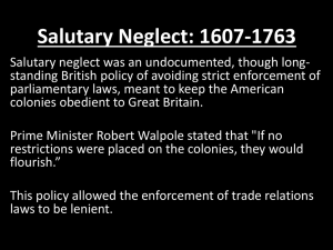 Salutary Neglect: 1607-1763