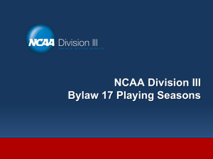 NCAA Division III Bylaw 17 Playing Seasons