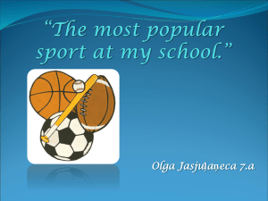 “The most popular sport at my school.”