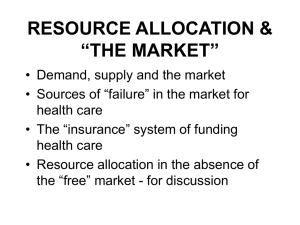 Resource Allocation & “The Market”