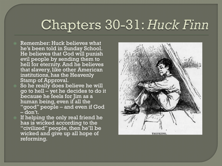 Chapters 30 31 Huck Finn
