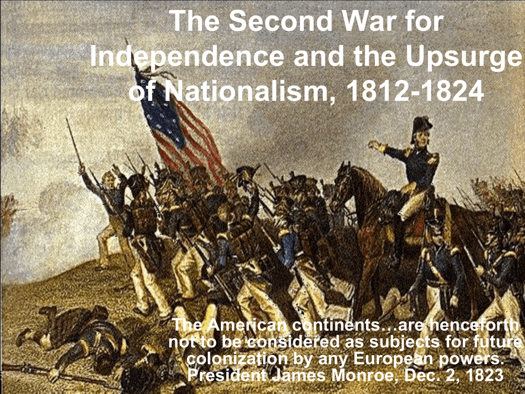 Second War For American Independence