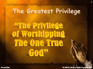 The Greatest Privilege - West 65th Street church of Christ