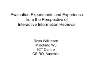 Evaluation Experiments and Experience from the Perspective of